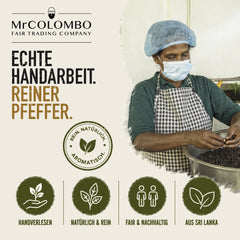 Schwarzer Pfeffer ganz aus Sri Lanka in echter Handarbeit, handverlesen und rein