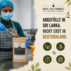 Schwarzer Pfeffer geschrotet aus Sri Lanka abgefüllt in Sri Lanka, nicht erst in Deutschland